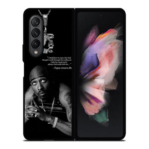 TUPAC SHAKUR QUOTE Samsung Galaxy Z Fold 3 Case Cover