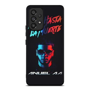 ANUEL AA REAL HASTA LA MUERTE Samsung Galaxy A53 Case Cover ANUEL AA REAL HASTA LA MUERTE Samsung Galaxy A53 Case Cover