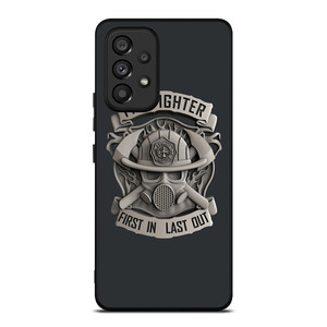 FIRE FIGHTER LOGO LAST OUT Samsung Galaxy A53 Case Cover