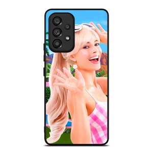 MARGOT ROBBIE BARBIE MOVIE Samsung Galaxy A53 Case Cover