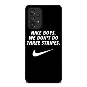 NIKE FANBOY QUOTES Samsung Galaxy A53 Case Cover