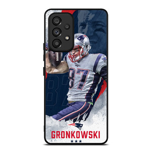 PATRIOTS ROB GRONKOWSKI NFL Samsung Galaxy A53 Case Cover