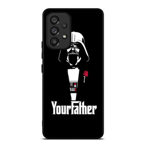 THE DARTH VADER YOUR FATHER STAR WARS Samsung Galaxy A53 Case Cover