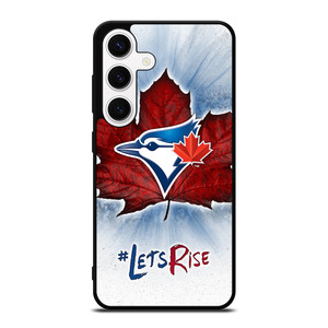 TORONTO BLUE JAYS LETS RISE Samsung Galaxy S24 Case Cover