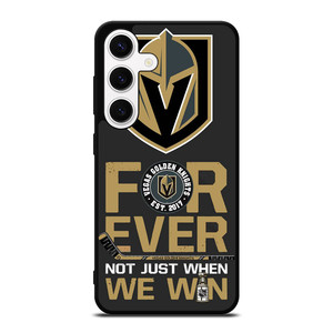 VEGAS GOLDEN KNIGHT FOR EVER NOY WHEN WE WIN Samsung Galaxy S24 Case Cover