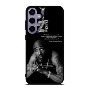 TUPAC SHAKUR QUOTE Samsung Galaxy S24 Plus Case Cover