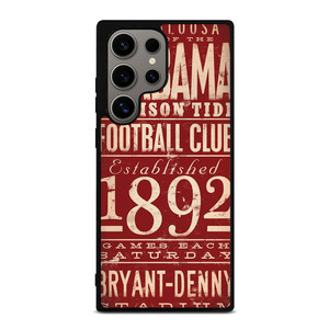 ALABAMA CRIMSON TIDE FOOTBALL CLUB 1892 Samsung Galaxy S24 Ultra Case Cover ALABAMA CRIMSON TIDE FOOTBALL CLUB 1892 Samsung Galaxy S24 Ultra Case Cover