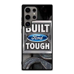 BUILT FORD TOUGH Samsung Galaxy S24 Ultra Case Cover BUILT FORD TOUGH Samsung Galaxy S24 Ultra Case Cover