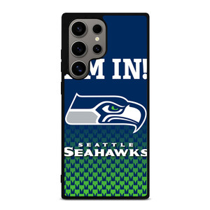 IM IN SEATTLE SEAHAWKS Samsung Galaxy S24 Ultra Case Cover