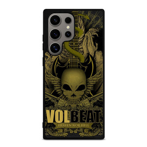 VOLBEAT HEAVEN NOR HELL Samsung Galaxy S24 Ultra Case Cover