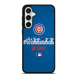 CHICAGO CUBS MLB WE ARE GOOD Samsung Galaxy S23 FE Case Cover CHICAGO CUBS MLB WE ARE GOOD Samsung Galaxy S23 FE Case Cover