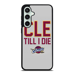 CLEVELAND CAVALIERS TILL I DIE Samsung Galaxy S23 FE Case Cover CLEVELAND CAVALIERS TILL I DIE Samsung Galaxy S23 FE Case Cover