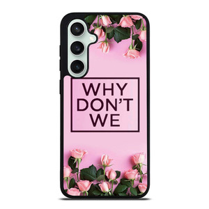 WHY DONT WE PINK FLOWER Samsung Galaxy S23 FE Case Cover