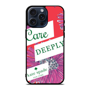 KATE SPADE NEW YORK CARE DEEPLY iPhone 15 Pro Max Case Cover