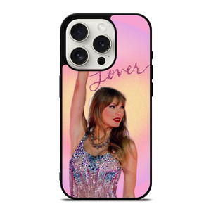 TAYLOR SWIFT LOVER iPhone 15 Pro Case Cover