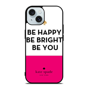 KATE SPADE NEW YORK BE HAPPY iPhone 15 Case Cover