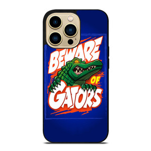 BEWARE OF FLORIDA GATORS FOOTBALL TEAM MASCOT iPhone 14 Pro Max Case Cover