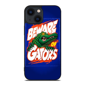 BEWARE OF FLORIDA GATORS FOOTBALL TEAM MASCOT iPhone 14 Plus Case Cover