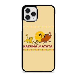 HAKUNA MATATA LION KING iPhone 11 Pro Case Cover