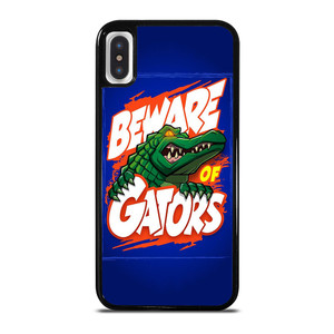 BEWARE OF FLORIDA GATORS FOOTBALL TEAM MASCOT iPhone X / XS Case Cover
