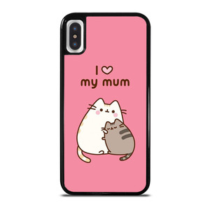 PUSHEEN CAT I LOVE MY MUM iPhone X / XS Case Cover