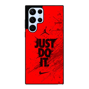 AIR JORDAN NIKE JUST DO IT Samsung Galaxy S22 Ultra Case Cover AIR JORDAN NIKE JUST DO IT Samsung Galaxy S22 Ultra Case Cover