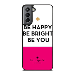 KATE SPADE NEW YORK BE HAPPY Samsung Galaxy S21 Plus Case Cover