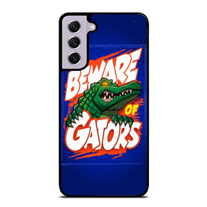 BEWARE OF FLORIDA GATORS FOOTBALL TEAM MASCOT Samsung Galaxy S21 FE Case Cover