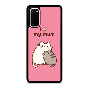PUSHEEN CAT I LOVE MY MUM Samsung Galaxy S20 Case Cover