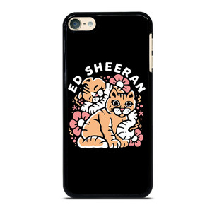 ED SHEERAN FLOWER CATS iPod Touch 6 Case