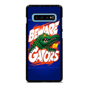 BEWARE OF FLORIDA GATORS FOOTBALL TEAM MASCOT Samsung Galaxy S10 Plus Case Cover