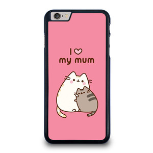 PUSHEEN CAT I LOVE MY MUM iPhone 6 / 6S Plus Case Cover