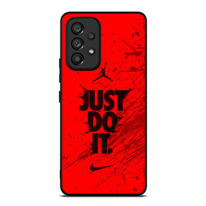 AIR JORDAN NIKE JUST DO IT Samsung Galaxy A53 Case Cover