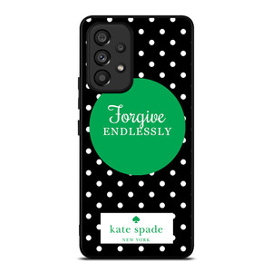 KATE SPADE NEW YORK FORGIVE ENDLESSLY Samsung Galaxy A53 Case Cover