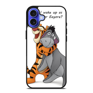 EEYORE DONKEY AND TIGGER QUOTE iPhone 16 Case Cover