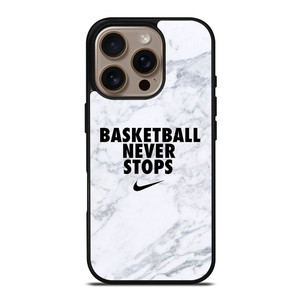 BASKETBALL NEVER STOPS MARBLE iPhone 16 Pro Case Cover