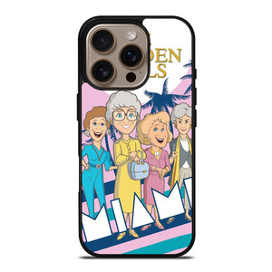 THE GOLDEN GIRLS CARTOON iPhone 16 Pro Case Cover THE GOLDEN GIRLS CARTOON iPhone 16 Pro Case Cover