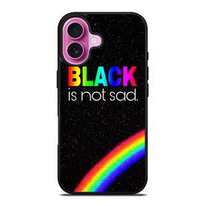 BLACK IS NOT SAD QOUTE iPhone 16 Plus Case Cover