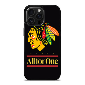 CHICAGO BLACKHAWKS ALL FOR ONE iPhone 16 Pro Max Case Cover