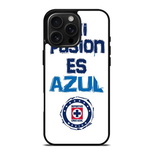 CRUZ AZUL FOOTBALL QUOTE iPhone 16 Pro Max Case Cover