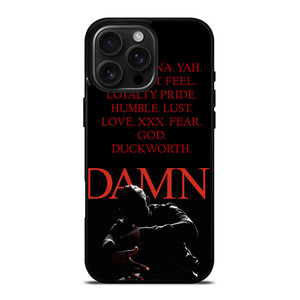 KENDRICK LAMAR DAMN QUOTES iPhone 16 Pro Max Case Cover