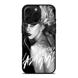 LADY GAGA BORN THIS WAY iPhone 16 Pro Max Case Cover
