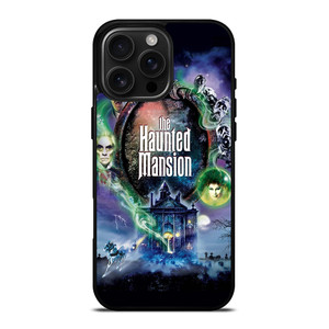 THE HAUNTED MANSION LOGO iPhone 16 Pro Max Case Cover THE HAUNTED MANSION LOGO iPhone 16 Pro Max Case Cover
