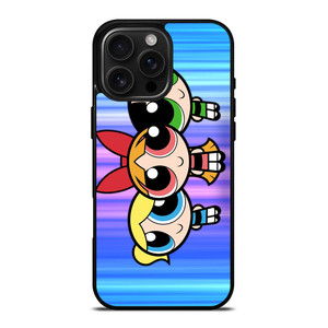 THE POWERPUFF GIRLS CARTOON iPhone 16 Pro Max Case Cover THE POWERPUFF GIRLS CARTOON iPhone 16 Pro Max Case Cover