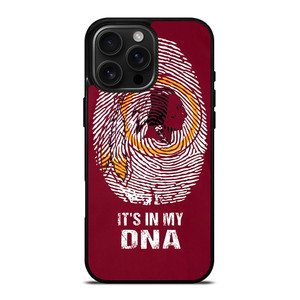 WASHINTON REDSKINS LOGO IT IS MY DNA iPhone 16 Pro Max Case Cover