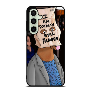 BOJACK HORSEMAN I TOTALLY STILL FAMOUS Samsung Galaxy S24 FE Case Cover