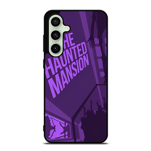 DISNEY DISNEYLAND THE HAUNTED MANSION Samsung Galaxy S24 FE Case Cover