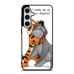 EEYORE DONKEY AND TIGGER QUOTE Samsung Galaxy S24 FE Case Cover