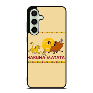 HAKUNA MATATA LION KING Samsung Galaxy S24 FE Case Cover HAKUNA MATATA LION KING Samsung Galaxy S24 FE Case Cover