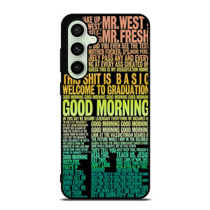 KANYE WEST RAPPER LYRICS Samsung Galaxy S24 FE Case Cover KANYE WEST RAPPER LYRICS Samsung Galaxy S24 FE Case Cover